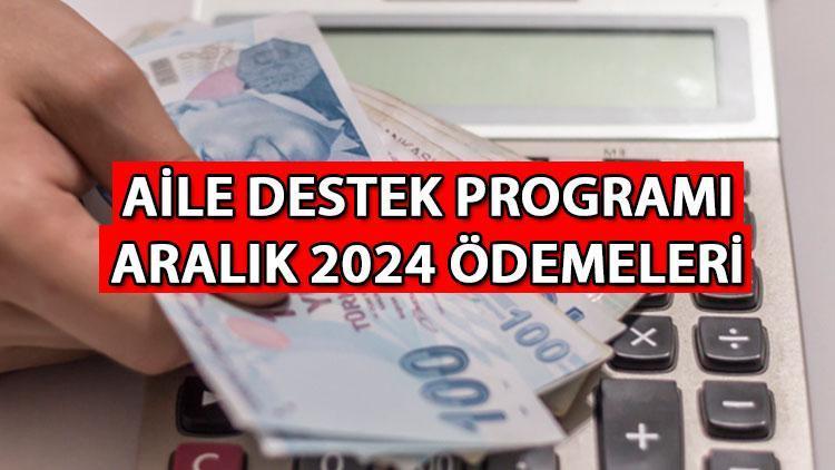AİLE DESTEK PROGRAMI ARALIK AYI ÖDEMESİ 2024 || Aile Destek ödemesi ne zaman, ayın kaçında yatacak? Aile Destek Yardımı bu ay son mu, 2025’te devam edecek mi?